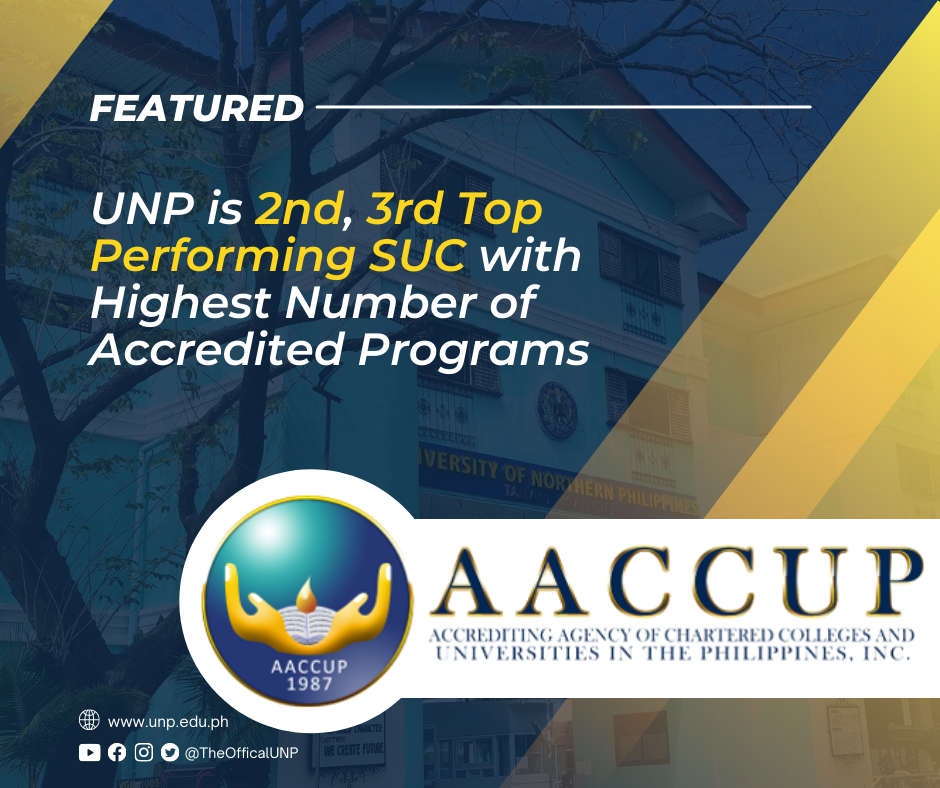 You are currently viewing UNP is 2nd, 3rd Top Performing SUC with Highest Number of Accredited Programs