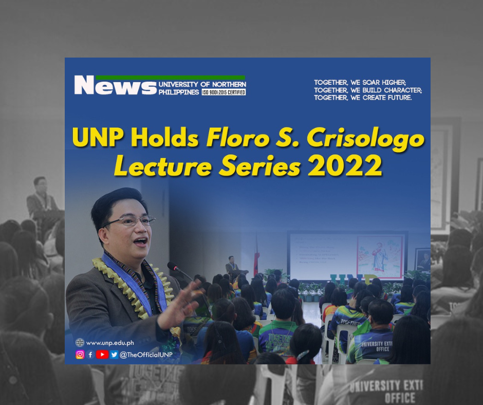 Read more about the article UNP Holds Floro S. Crisologo Lecture Series 2022